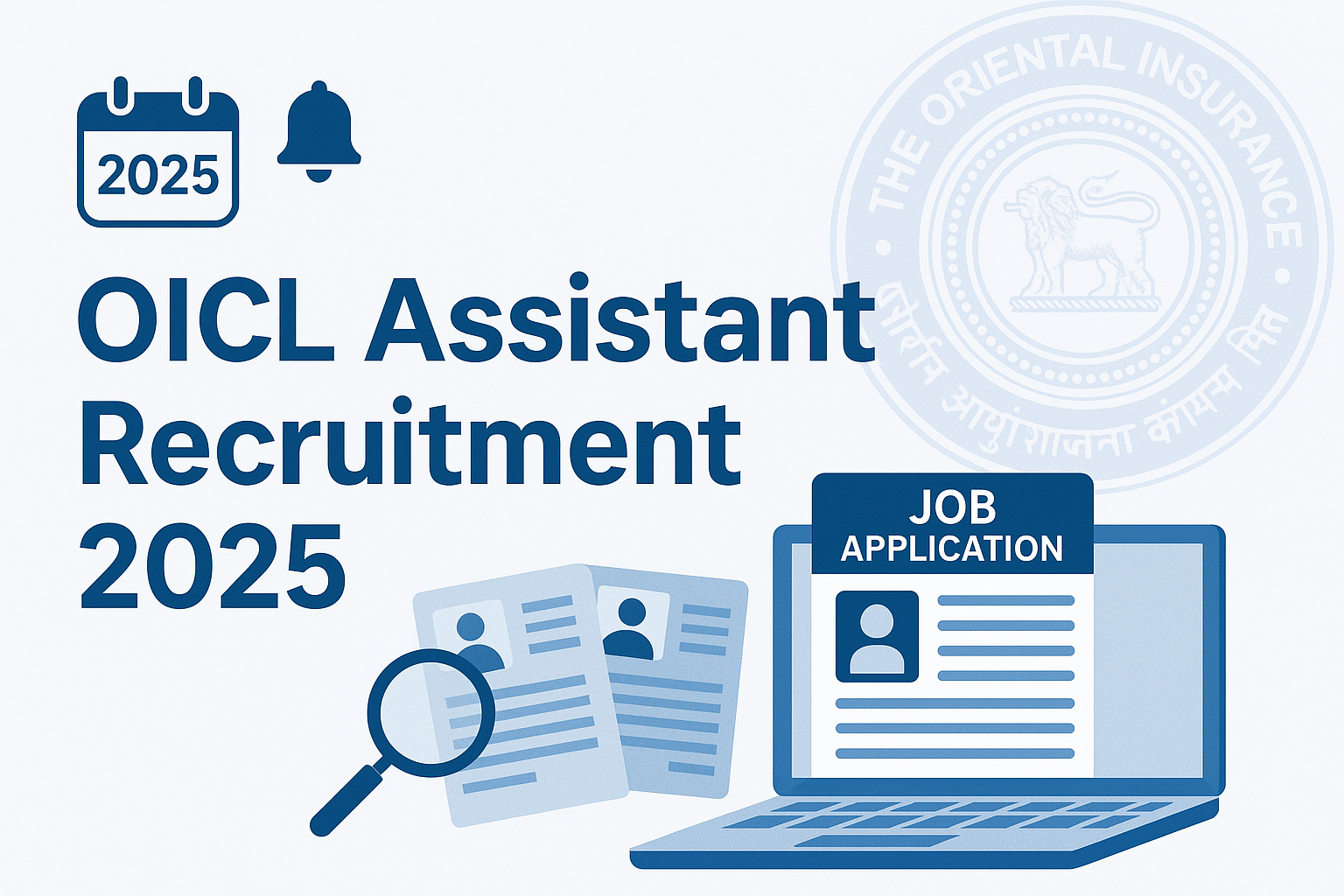 Sundar Pichai OICL Assistant Recruitment 2025 Notification PDF, Vacancy & Apply Online